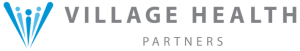 Village Health Partners - Catalyst Physician Group